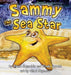 Sammy the Sea Star by Elaine Reynolds, Cindy Jarrett, Chad Seymour
