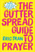 The Gutter Spread Guide to Prayer by Eric Tran