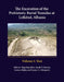 The Excavation of the Prehistoric Burial Tumulus at Lofkend, Albania by Lorenc Bejko, Sarah P. Morris, John K. Papadopoulos