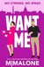 Want Me by M. Malone