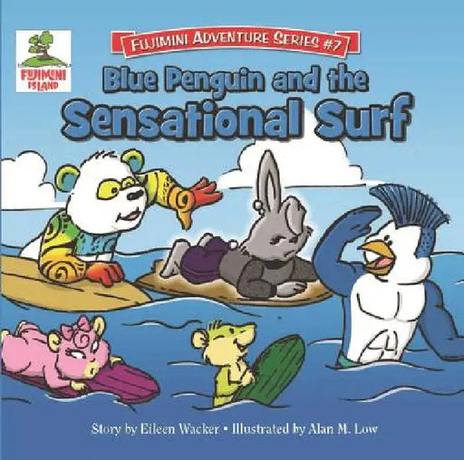 Blue Penguin and the Sensational Surf by Eileen Wacker