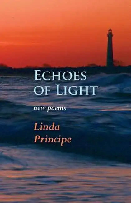 Echoes of Light: New Poems by Linda Principe