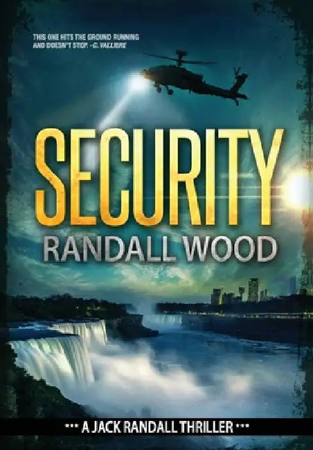 Security: A Terrorism Attack FBI Thriller (Jack Randall Book 4) by Randall Wood