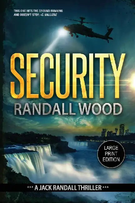 Security: A Terrorism Attack FBI Thriller (Jack Randall Book 4) LARGE PRINT by Randall Wood