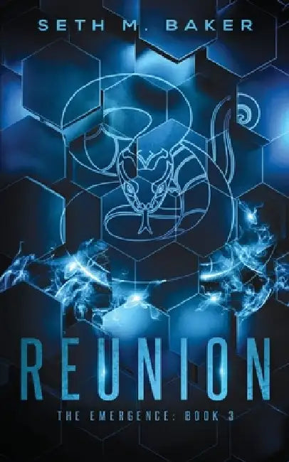 Reunion by Seth M. Baker