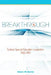 Breakthrough: Federal Special Education Legislation 1965-1981 by Edwin W. Martin