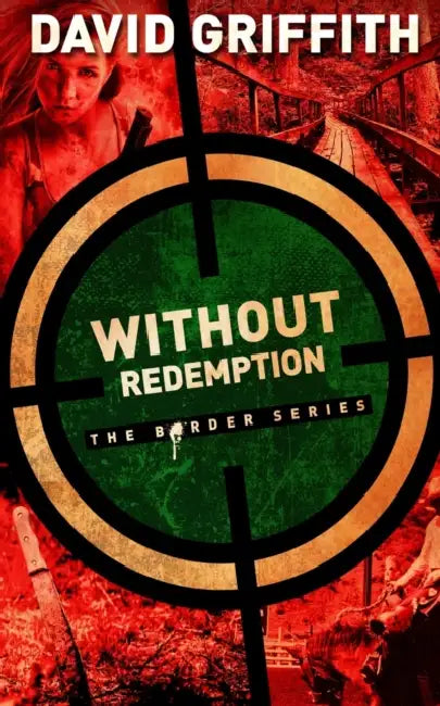 Without Redemption by David Griffith
