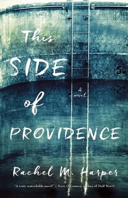 This Side of Providence by Rachel M. Harper