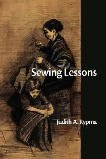 Sewing Lessons by Diane Kistner