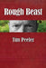 Rough Beast by Diane Kistner