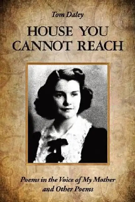 House You Cannot Reach by Diane Kistner