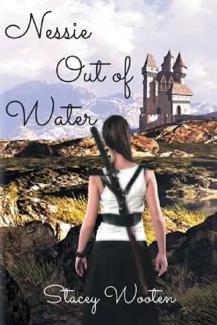 Nessie Out of Water by Stacey Wooten