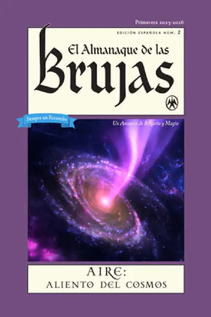 El Almanaque de Las Brujas (the Witches' Almanac Spanish Edition Issue 2): Primavera 2025 - 2026 by Andrew Theitic