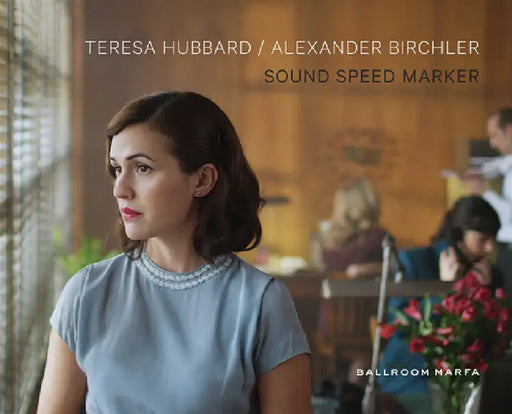Teresa Hubbard & Alexander Birchler: Sound Speed Marker by Teresa Hubbard, Alexander Birchler, Andrea Lippke
