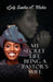 My Secret Life Being A Pastor's Wife by Sandra Weekes