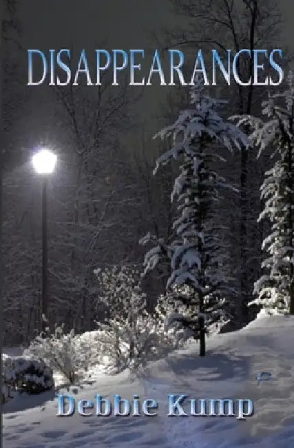 Disappearances by Kump, Debbie