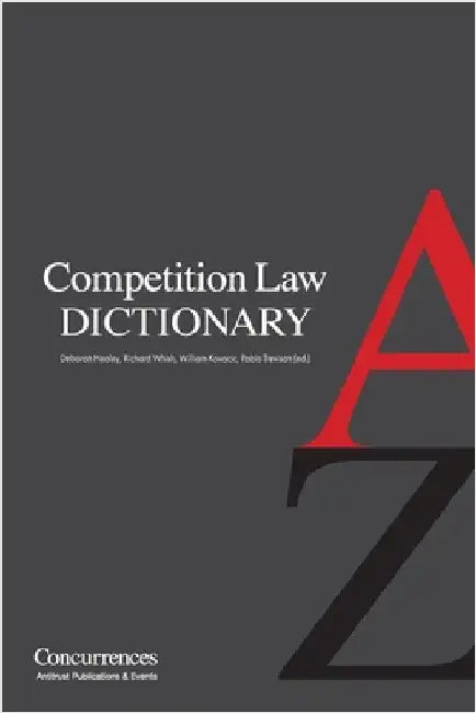 Competition Law Dictionary by Healey, Deborah