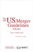 The 2023 U.S. Merger Guidelines: A Review by Sullivan, Sean P.