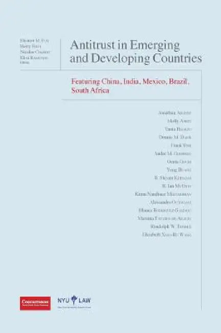 Antitrust in Emerging and Developing Countries by Eleanor M. Fox, Harry First, Nicolas Charbit