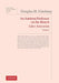 Douglas H. Ginsburg Liber Amicorum: An Antitrust Professor on the Bench by Nicolas Charbit, Carolina Malhado, Ellie Yang