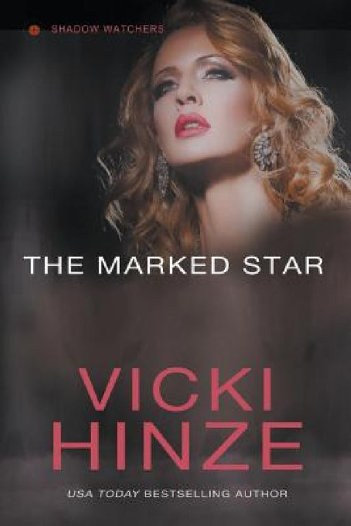 The Marked Star by Vicki Hinze