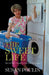 The Sweet Life: Ida Leclair's Guide to Love and Marriage by Susan Poulin