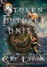 Stolen Futures: Unity: The Complete Trilogy by Cat Lyons, Cj Lyons