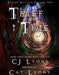 Thief of Time: Stolen Futures: Unity, Book Two by Cat Lyons, Cj Lyons