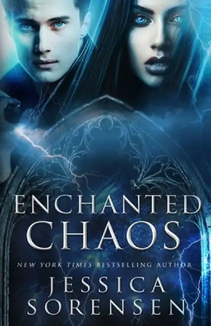 Enchanted Chaos by Jessica Sorensen