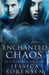 Enchanted Chaos by Jessica Sorensen