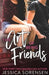 The Art of Being Friends by Jessica Sorensen