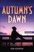 Autumn's Dawn by Kim Sigafus
