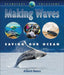 Making Waves: Saving Our Oceans by Albert Bates