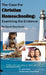 The Case For Christian Homeschooling by David Swarbrick