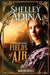 Fields of Air: A Steampunk Adventure Novel by Shelley Adina