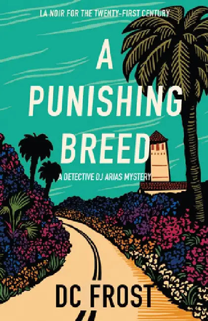 A Punishing Breed by Denise Frost