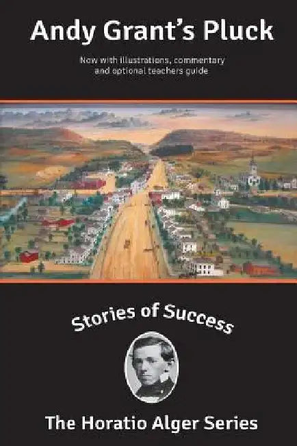 Stories of Success: Andy Grant's Pluck (Illustrated) by Stefan Kanfer