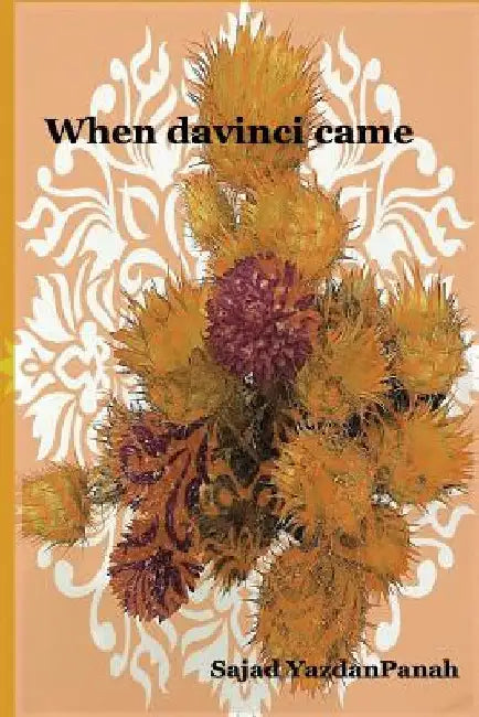 when da vinci came by Sajad Yazdanpanah