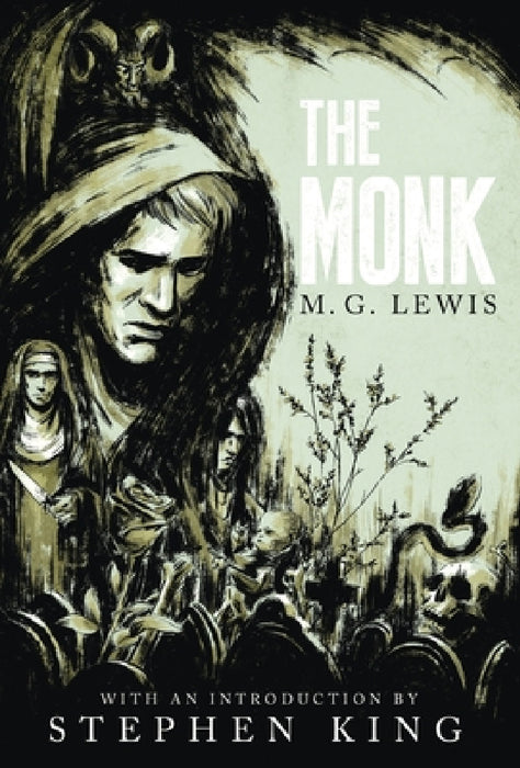 The Monk: A Romance (Gothic Classics) by M. G. Lewis, Matthew Lewis, Stephen King