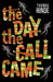 The Day the Call Came by Thomas Hinde, Ramsey Campbell