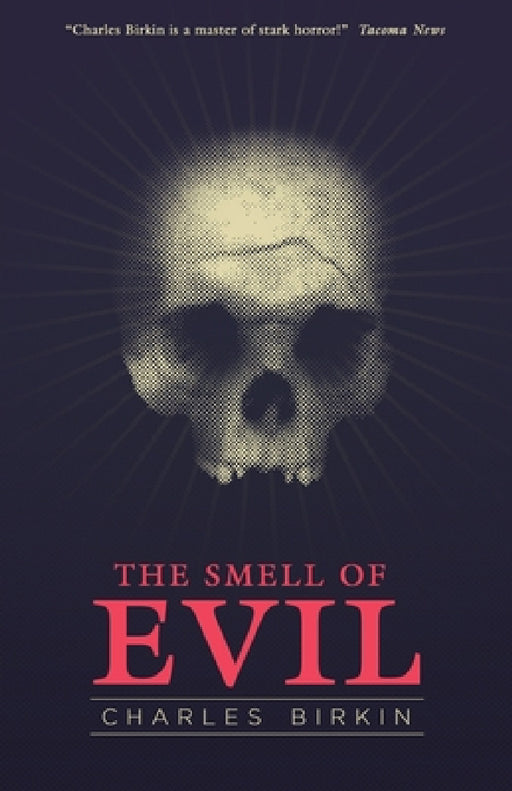 The Smell of Evil by Charles Birkin, John Llewellyn Probert
