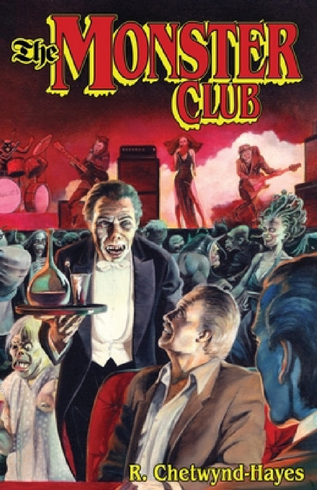 The Monster Club by R. Chetwynd-Hayes, Ronald Chetwynd-Hayes, Stephen Jones