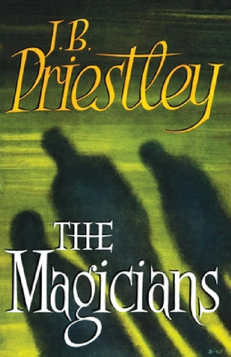 The Magicians by J. B. Priestley, Lee Hanson
