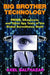 Big Brother Technology: Prism, Xkeyscore, and Other Spy Tools of the Global Surveillance State by Axel Balthazar