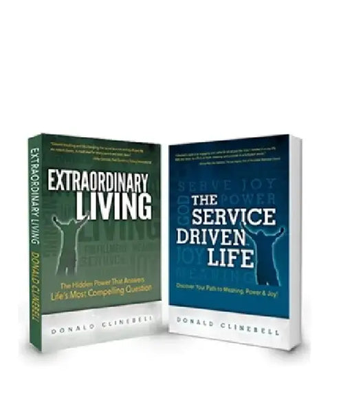 The Service Pack: The Service Driven Life and Extraordinary Living by Donald Clinebell