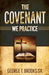 The Covenant We Practice by Sr. Brooks George T.