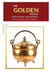 The Golden Touch Faith Family and Friends Recipes by Valerie E. Allen
