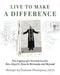 Live to Make a Difference: The Legacy of a Servant Leader Rev. Lloyd E. Dees in Bermuda and Beyond by Shangri-La Durham-Thompson
