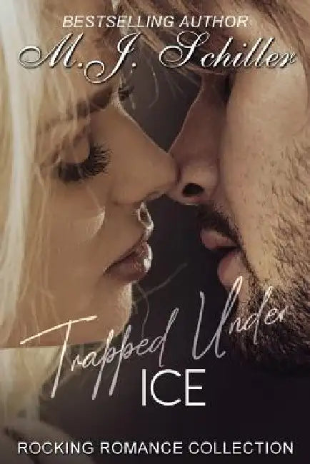 Trapped Under Ice by Mary/M Jean/J Schiller/Schiller