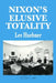 Nixon's Elusive Totality: It Depends on Who Writes the History by Lee Huebner